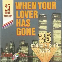 cd when your lover has gone (25 blues & soul hits)