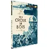 dvd les croix de bois dvd