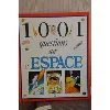 livre 1001 questions sur l'espace