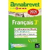 livre annales du brevet annabrevet 2021 français 3e