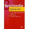 livre bescherelle - l'orthographe pour tous (nouvelle édition)