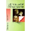 livre classique hachette - le malade imaginaire, molière
