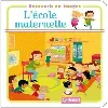 livre découvrir en images - l'école maternelle