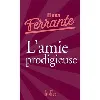 livre l'amie prodigieuse tome 1 - enfance, adolescence