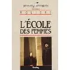 livre l'ecole des femmes