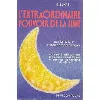livre l'extraordinaire pouvoir de la lune