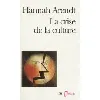 livre la crise de la culture