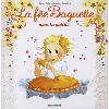 livre la fée baguette tome 10 - la fée baguette aime la galette