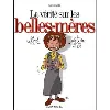 livre la vérité sur les belles - mères
