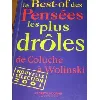 livre le best of des pensées les plus drôles de coluche à wolinski