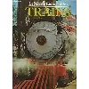livre le monde fascinant des trains