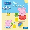 livre peppa pig - peppa à la plage