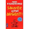 livre sauvez votre argent !
