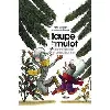 livre taupe & mulot tome 4 - bonnet blanc et blanc bonnet