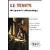 livre temps (le) - une approche philosophique