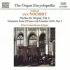 cd anthoni van noordt - peter ouwerkerk - works for organ, vol. 1 - tablature book of psalms and fantasias (1659), part i (1999)