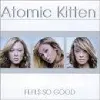 cd atomic kitten - feels so good (2002)