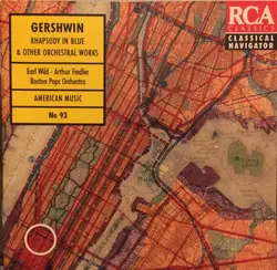 cd gershwin - earl wild, arthur fiedler, boston pops orchestra - rhapsody in blue & other orchestral works (1994)