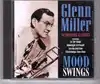 cd glenn miller - mood swings 16 swinging classics (1995)