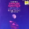 cd hector berlioz - symphonie fantastique etc. (1990)