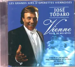 cd josé todaro, orchestre philharmonique de la ville de prague - vienne, ville de mes rêves (1996)