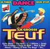 cd la grosse teuf (30 tubes dance non stop) (1994)