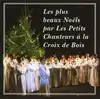 cd les petits chanteurs a la croix de bois - les plus beaux noëls (1995)