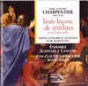 cd marc antoine charpentier / ensemble suonare e cantare / jean - claude sarragosse - trois leçons de ténèbres pour basse - taille