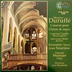 cd maurice duruflé - catherine cardin, jean - louis serre, ensemble vocal jean sourisse, vincent warnier direction jean sourisse -