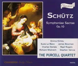 cd schütz, emma kirkby, suzie le blanc, james bowman, charles daniels, nigel rogers, richard wistreich, stephen varcoe, the purcel