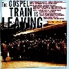 cd the gospel train is leaving