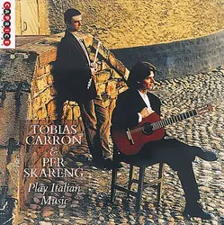 cd tobias carron & per skareng - tobias carron & per skareng play italian music (1995)