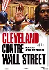 dvd cleveland contre wall street