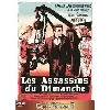 dvd les assassins du dimanche