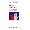 livre avoir ou être - un choix dont dépend l'avenir de l'homme