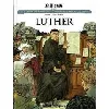 livre bd luther - les grands personnages de l'histoire en bande dessinée