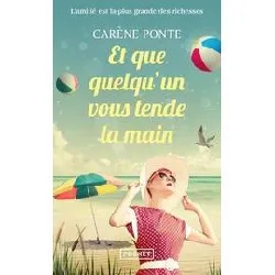 livre et que quelqu'un vous tende la main