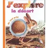 livre j'explore le desert de tout pres