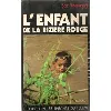 livre l'enfant de la rizière rouge