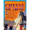 livre l'histoire mystérieuse du cheval de troie
