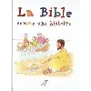 livre la bible comme une histoire