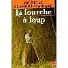 livre la fourche à loup de marie therville