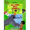 livre le de la jungle - disney cinéma