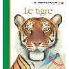livre le tigre : (2 - 4 ans)