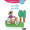 livre le vélo de mila - niveau 1 regarde, je lis ! une histoire à lire tout seul