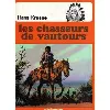 livre les chasseurs de vautours