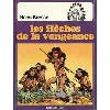 livre les peaux - rouges tome 5 - les flèches de la vengeance