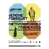 livre métamorphoses françaises
