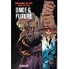 livre once and future tome 3