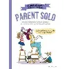 livre parent solo - le guide décapant des parents imparfaits